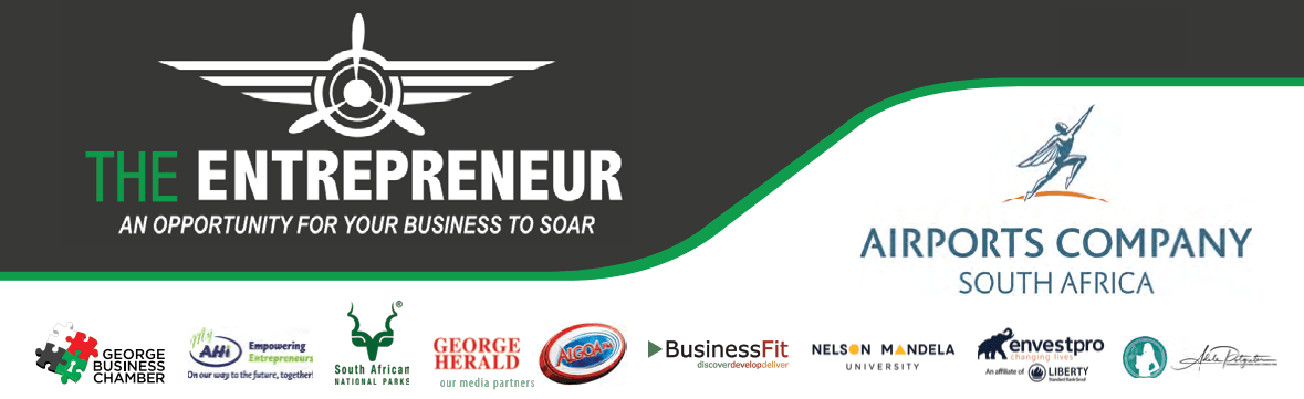 The Entrepreneur - presented by the George Business Chamber with Airports Company South Africa and partner organisations.